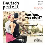 div.: Deutsch perfekt Audio. 10/2016: Deutsch lernen Audio - Was tun, was nicht?