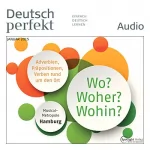 div.: Deutsch perfekt Audio. 1/2015: Deutsch lernen Audio - Kommunikation im Büro