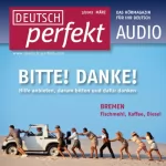div.: Deutsch perfekt Audio. 3/2012: Deutsch lernen Audio - Grüne Themen