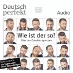 div.: Deutsch perfekt Audio. 3/2015: Deutsch lernen Audio - Verliebt! So sprechen Sie über die Liebe