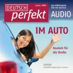 div.: Deutsch perfekt Audio. 4/2013: Deutsch lernen Audio - Fit für Ihre Städtetour
