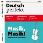 div.: Deutsch perfekt Audio 4/2020: Deutsch lernen Audio - Musik, Musik!