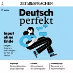 div.: Deutsch perfekt Audio - Gadgets, Streaming und Analoges - die Welt der Medien. 3/2022: Deutsch lernen Audio - Input ohne Ende