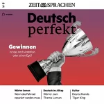 div.: Deutsch perfekt Audio - Gewinnen! 10/2021: Deutsch lernen Audio - Ist das noch Ambition oder schon Ego?