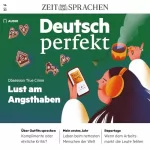 div.: Deutsch perfekt Audio - Obession True Crime. 14/23: Deutsch lernen Audio - Lust am Angsthaben