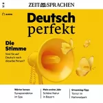 div.: Deutsch perfekt Audio - Sind Sie auf Deutsch noch dieselbe Person? 12/2021: Deutsch lernen Audio - Die Stimme