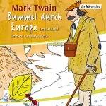 Mark Twain: Deutschland: Bummel durch Europa 1