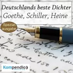 Alessandro Dallmann: Deutschlands beste Dichter: Goethe, Schiller, Heine