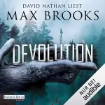Max Brooks: Devolution: 