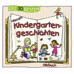 Lukas Hainer: Die 30 besten Kindergartengeschichten: 