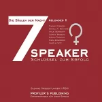 Suzanne Grieger-Langer: Die 7 Säulen der Macht reloaded 2: 7 Speaker - 7 Schlüssel zum Erfolg