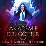 Elisa S. Amore: Die Akademie der Götter - Jahr 2: 