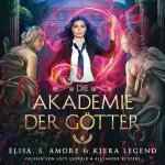 Elisa S. Amore: Die Akademie der Götter - Jahr 6: 