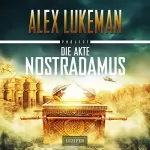 Alex Lukeman, Michael Schrodt: Die Akte Nostradamus: Project 6