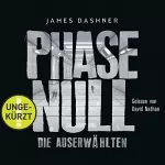 James Dashner: Die Auserwählten - Phase Null: Maze Runner 0