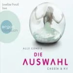 Ally Condie: Die Auswahl: Cassia & Ky 1