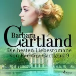 Barbara Cartland: Die besten Liebesromane von Barbara Cartland 9: 