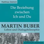 Matthias Dietrich: Die Beziehung zwischen Ich und Du: 