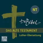 div.: Die Bibel: Das Alte Testament