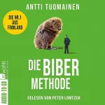 Antti Tuomainen: Die Biber-Methode: Henri Koskinen 3