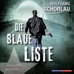 Wolfgang Schorlau: Die blaue Liste: Denglers erster Fall