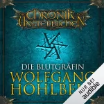 Wolfgang Hohlbein: Die Blutgräfin: Die Chronik der Unsterblichen 6