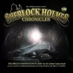 Arthur Conan Doyle: Die Bruce Partington Pläne: Sherlock Holmes Chronicles 106