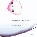 Jan van Rijckenborgh: Die chinesische Gnosis 2: 