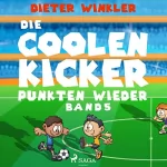 Dieter Winkler: Die Coolen Kicker punkten wieder: Coole Kicker, schnelle Tore 5