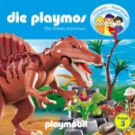 Simon X. Rost, Florian Fickel: Die Dinos kommen. Das Original Playmobil Hörspiel: Die Playmos 3
