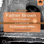 Gilbert Keith Chesterton: Die Donnington-Affäre: Father Brown - Das Original 52