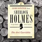 Arthur Conan Doyle: Die drei Garridebs: Gerd Köster liest Sherlock Holmes 7