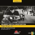 Gilbert Keith Chesterton: Die drei Todeswerkzeuge: Pater Brown 4