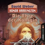 David Weber: Die Ehre der Königin: Honor Harrington 2