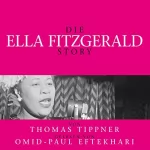 Thomas Tippner: Die Ella Fitzgerald Story: 