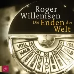 Roger Willemsen: Die Enden der Welt: 