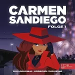 Angela Strunck, Marina Lemme: Die Entstehung von Carmen Sandiego. Das Original-Hörspiel zur Serie: Carmen Sandiego 1