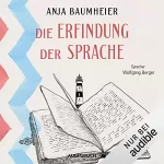 Anja Baumheier: Die Erfindung der Sprache: 