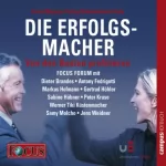 Dieter Brandes, Werner Tiki Küstenmacher, Gertrud Höhler: Die Erfolgsmacher II - Von den Besten profitieren: FOCUS - Forum