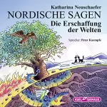 Katharina Neuschaefer: Die Erschaffung der Welten: Nordische Sagen 2