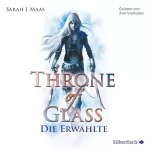 Sarah J. Maas, Ilse Layer - Übersetzer: Die Erwählte: Throne of Glass 1