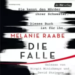 Melanie Raabe: Die Falle: 