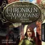 Marshall Ryan Maresca: Die Fehde der Magier: Die Chroniken von Maradaine 2