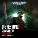 Dan Abnett: Die Festung: Warhammer 40.000 - Gaunts Geister 13