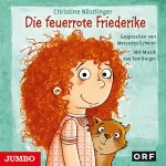 Christine Nöstlinger: Die feuerrote Friederike: 