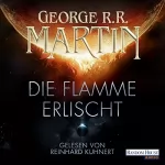 George R. R. Martin: Die Flamme erlischt: 