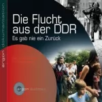 Hannelore Hippe: Die Flucht aus der DDR: 