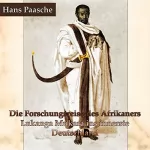 Hans Paasche: Die Forschungsreise des Afrikaners Lukanga Mukara ins innerste Deutschland: 