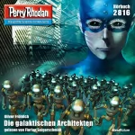 Oliver Fröhlich: Die galaktischen Architekten: Perry Rhodan 2816