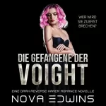 Nova Edwins: Die Gefangene der Voight: 